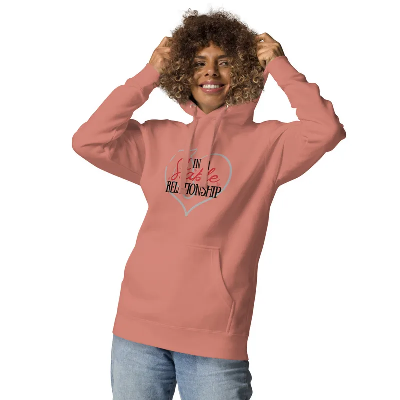 In A Stable Relationship Unisex Hoodie